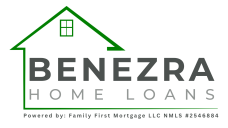 Benezra Home Loans: Powered by, Family First Mortgage LLC