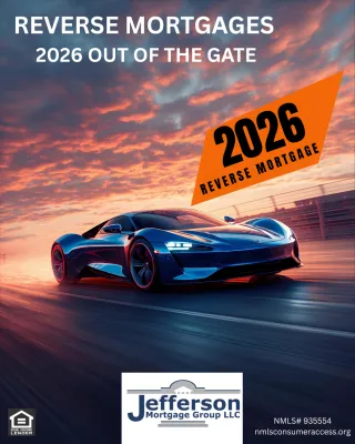 Reverse Mortgages 2026 Out of the Gate