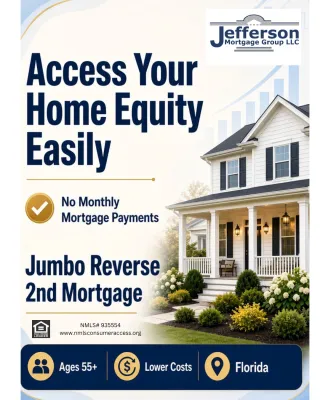 Fast and Easy Home Equity Access with our Jumbo Reverse 2nd Mortgage