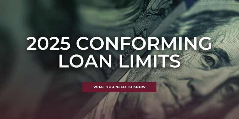 2025 Conforming Loan Limits Update: What Homebuyers Need to Know