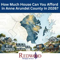 How Much House Can You Afford in Anne Arundel County in 2026?