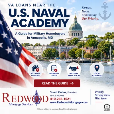 VA Loans Near the U.S. Naval Academy: A Guide for Military Homebuyers in Annapolis