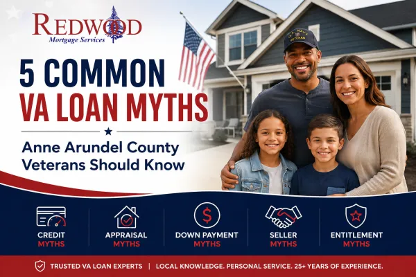 5 Common VA Loan Myths Veterans in Anne Arundel County Should Know