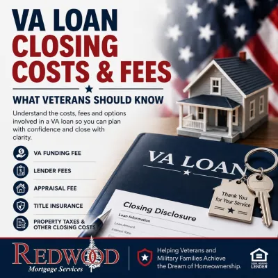 VA Loan Closing Costs and Fees: What Veterans Should Know