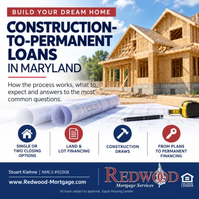 Construction-to-Permanent Loans in Maryland: How the Process Works
