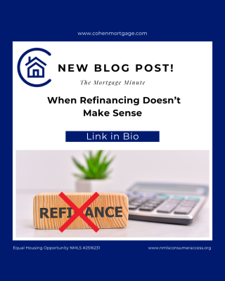 When Refinancing Doesn’t Make Sense