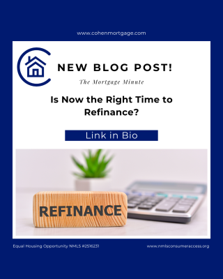 Is Now the Right Time to Refinance?